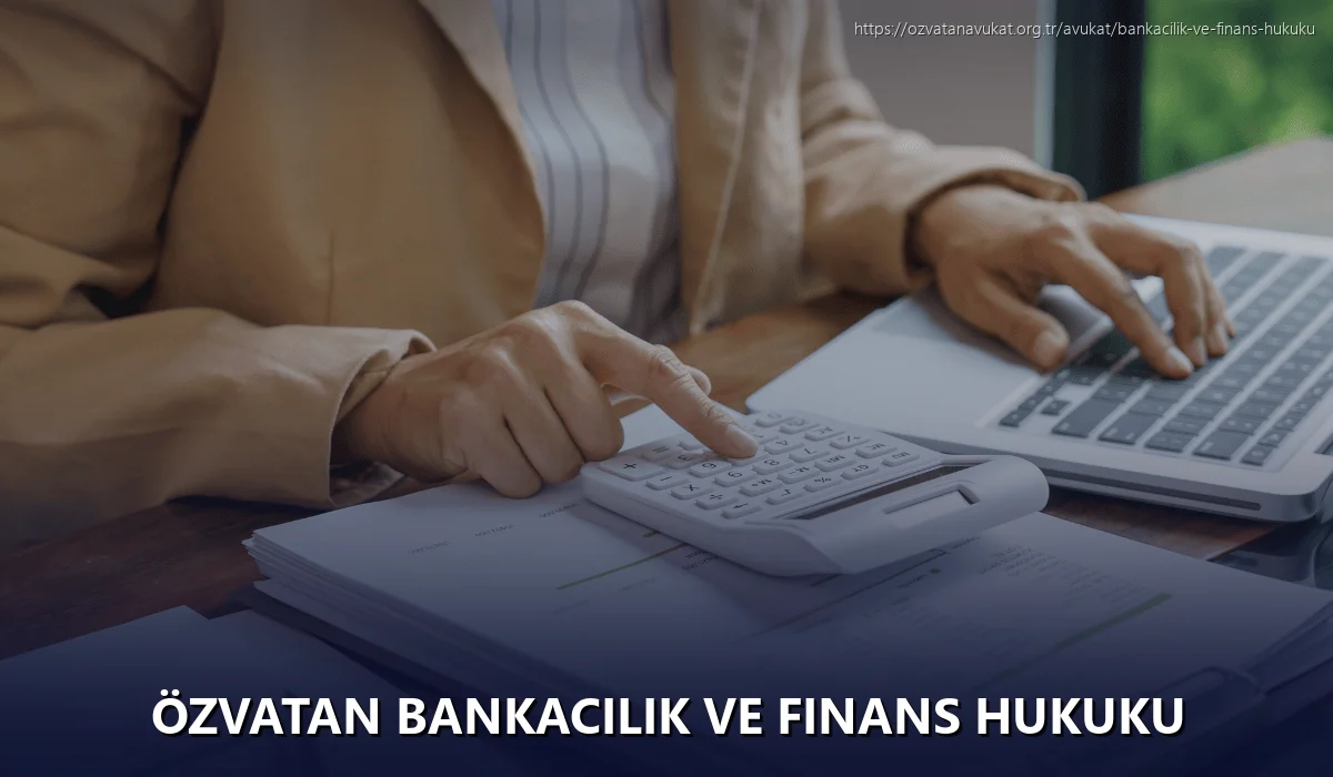 Özvatan Bankacılık ve Finans Hukuku