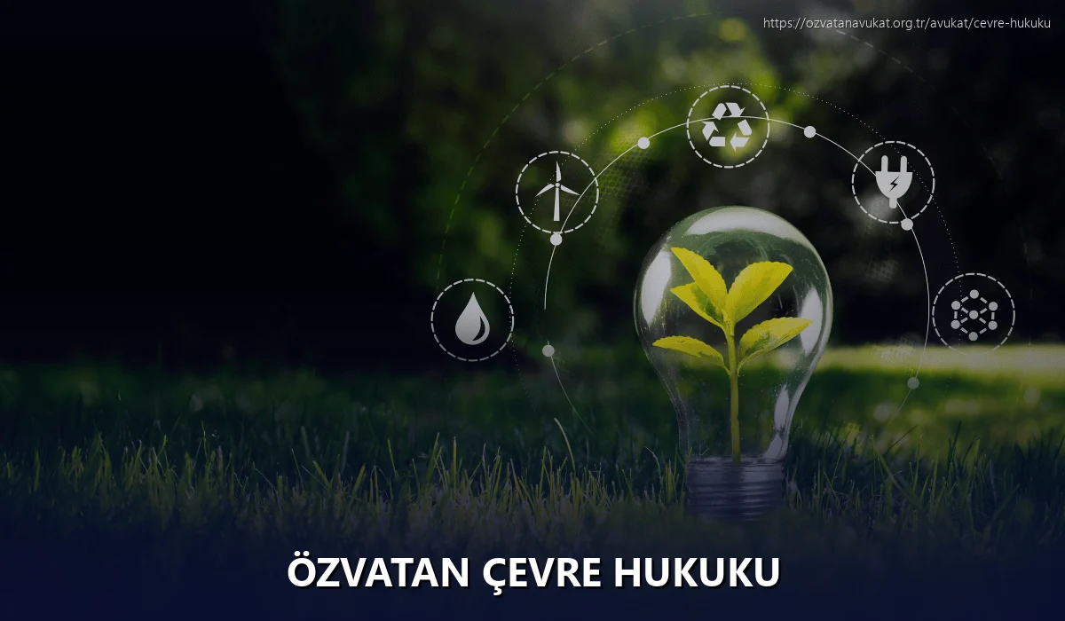 Özvatan Çevre Hukuku