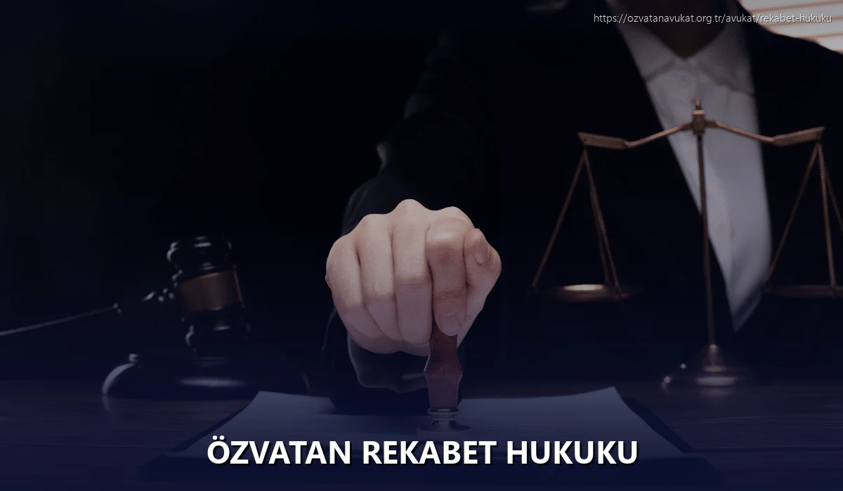 Özvatan Rekabet Hukuku