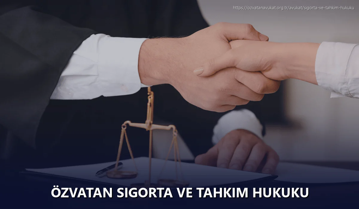 Özvatan Sigorta ve Tahkim Hukuku